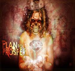 Plan To Prosper : Trails and Tribulations